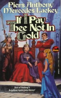 cover of the book If I Pay Thee Not in Gold  