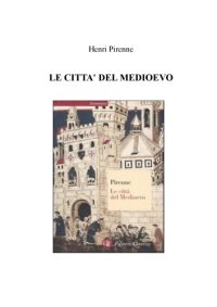 cover of the book Le città del Medioevo  