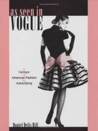 cover of the book As Seen in Vogue: A Century of American Fashion in Advertising  