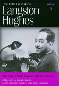 cover of the book The Plays to 1942: Mulatto to the Sun Do Move  