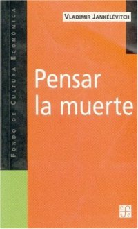 cover of the book Pensar la muerte  