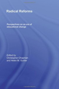 cover of the book Radical Reforms: Perspectives on an era of educational change  