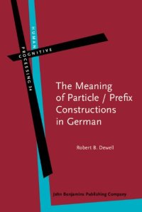 cover of the book The Meaning of Particle Prefix Constructions in German  