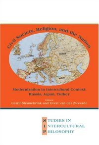 cover of the book Civil Society, Religion, and the Nation: Modernization in Intercultural Context: Russia, Japan, Turkey  