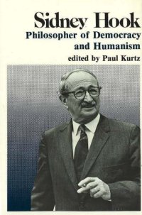 cover of the book Sidney Hook: Philosopher of Democracy and Humanism  