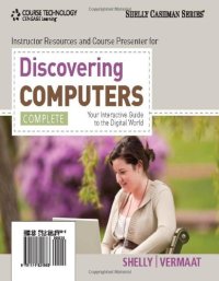 cover of the book Discovering Computers Complete: Your Interactive Guide to the Digital World  