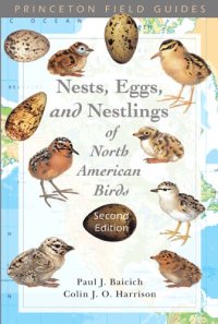 cover of the book A Guide to the Nests, Eggs, and Nestlings of North American Birds (Princeton Field Guides)  