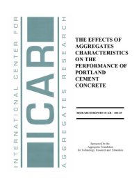 cover of the book THE EFFECTS OF AGGREGATES CHARACTERISTICS ON THE PERFORMANCE OF PORTLAND CEMENT CONCRETE  