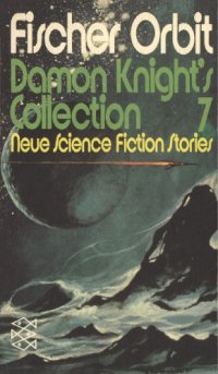 cover of the book Damon Knight’s Collection 7  