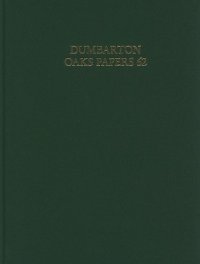 cover of the book Dumbarton Oaks Papers, Volume 62  