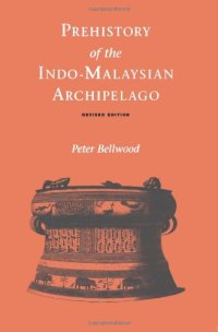 cover of the book Prehistory of the Indo-Malaysian Archipelago  