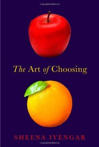 cover of the book The Art of Choosing  