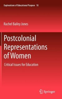 cover of the book Postcolonial Representations of Women: Critical Issues for Education 