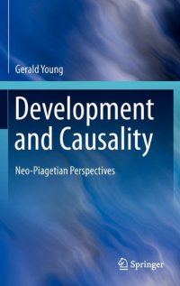 cover of the book Development and Causality: Neo-Piagetian Perspectives    