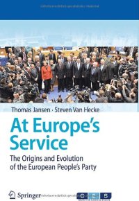 cover of the book At Europe's Service: The Origins and Evolution of the European People's Party    