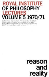 cover of the book Reason and Reality (Royal Institute of Philosophy Lectures, 1970-1971) 