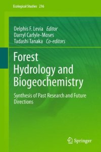 cover of the book Forest Hydrology and Biogeochemistry: Synthesis of Past Research and Future Directions 