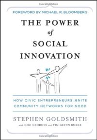 cover of the book The Power of Social Innovation: How Civic Entrepreneurs Ignite Community Networks for Good  