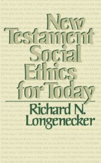 cover of the book New Testament Social Ethics for Today  