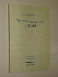 cover of the book The Syriac Apocalypse of Daniel: Introduction, Text, and Commentary