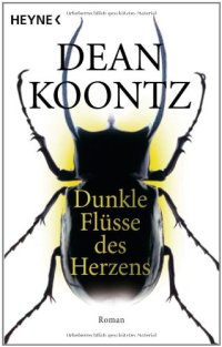 cover of the book Dunkle Flüsse des Herzens. Roman  