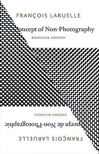 cover of the book The Concept of Non-Photography (English and French Edition)    