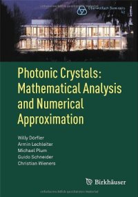 cover of the book Photonic Crystals: Mathematical Analysis and Numerical Approximation    