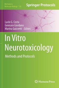 cover of the book In Vitro Neurotoxicology: Methods and Protocols