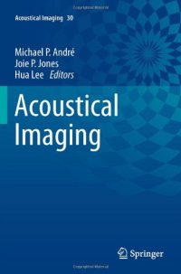 cover of the book Acoustical Imaging: Volume 30