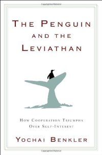 cover of the book The Penguin and the Leviathan: How Cooperation Triumphs over Self-Interest    