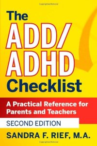 cover of the book The ADD ADHD Checklist: A Practical Reference for Parents and Teachers (J-B Ed: Checklist)    