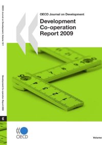 cover of the book Development Co-operation Report 2009: Efforts and Policies of the Members of the Development Assistance Committee (OECD Journal on Development) 