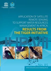 cover of the book Application of satellite remote sensing to support water resources management in Africa: Results from the TIGER Initiative 