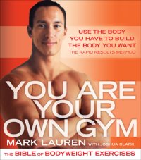 cover of the book You Are Your Own Gym: The Bible of Bodyweight Exercises    