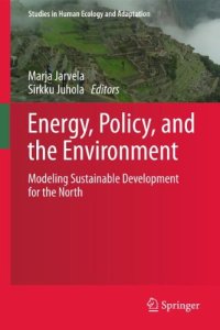 cover of the book Energy, Policy, and the Environment: Modeling Sustainable Development for the North 