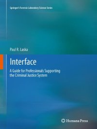 cover of the book Interface: A Guide for Professionals Supporting the Criminal Justice System