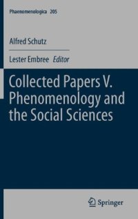 cover of the book Collected Papers V. Phenomenology and the Social Sciences