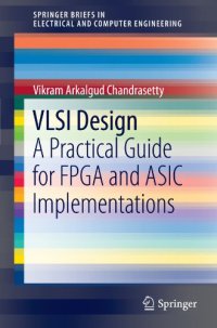 cover of the book VLSI Design: A Practical Guide for FPGA and ASIC Implementations 