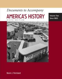 cover of the book Documents to Accompany America's History, Volume Two: Since 1865    