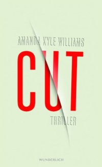 cover of the book Cut. Thriller    