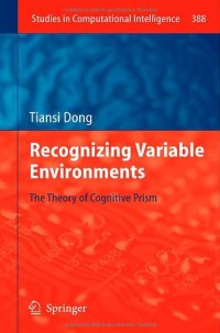 cover of the book Recognizing Variable Environments: The Theory of Cognitive Prism 