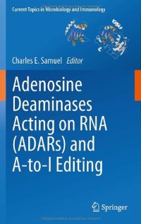 cover of the book Adenosine Deaminases Acting on RNA (Adars) and A-to-I Editing 