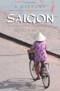 cover of the book Saigon: A History    