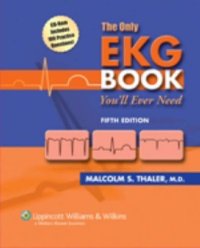 cover of the book The Only EKG Book You'll Ever Need 