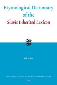 cover of the book Etymological Dictionary of the Slavic Inherited Lexicon