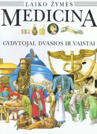 cover of the book Medicina: gydytojai, dvasios ir vaistai