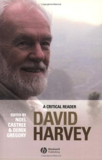 cover of the book David Harvey: A Critical Reader (Antipode Book Series, Volume 7) 