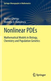 cover of the book Nonlinear PDEs: Mathematical Models in Biology, Chemistry and Population Genetics 