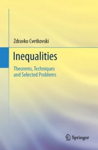 cover of the book Inequalities: Theorems, Techniques and Selected Problems