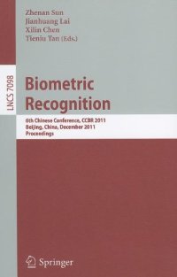 cover of the book Biometric Recognition: 6th Chinese Conference, CCBR 2011, Beijing, China, December 3-4, 2011. Proceedings